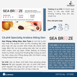  SEA BREEZE - Specialty Arabica Măng Đen Natural - Top 8 Vietnam Amazing Cup 2024 