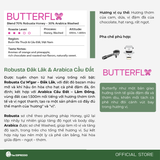  BUTTERFLY - Cà phê Blend 70% Robusta Đăk Lăk - High Quality blend coffee 70% Robusta Đăk Lăk 