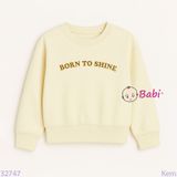  Áo Thun Tay Dài Form Rộng Chữ Born To Shine (17kg - 75kg) 