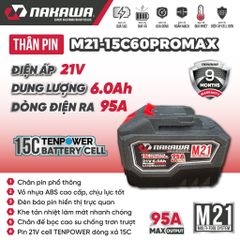 Pin 21V 6.0Ah NAKAWA M21-15C60PROMAX