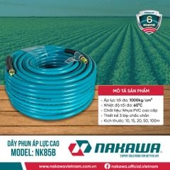 Dây phun áp lực cao NAKAWA NK85B (các kích thước 10, 15, 20, 50m)