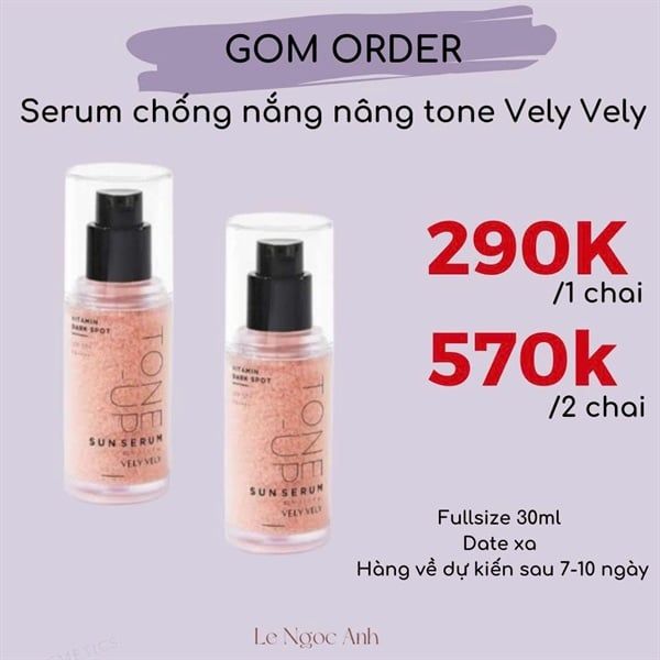  [ORDER] Serum chống nắng nâng tone Vely Vely 30ml 