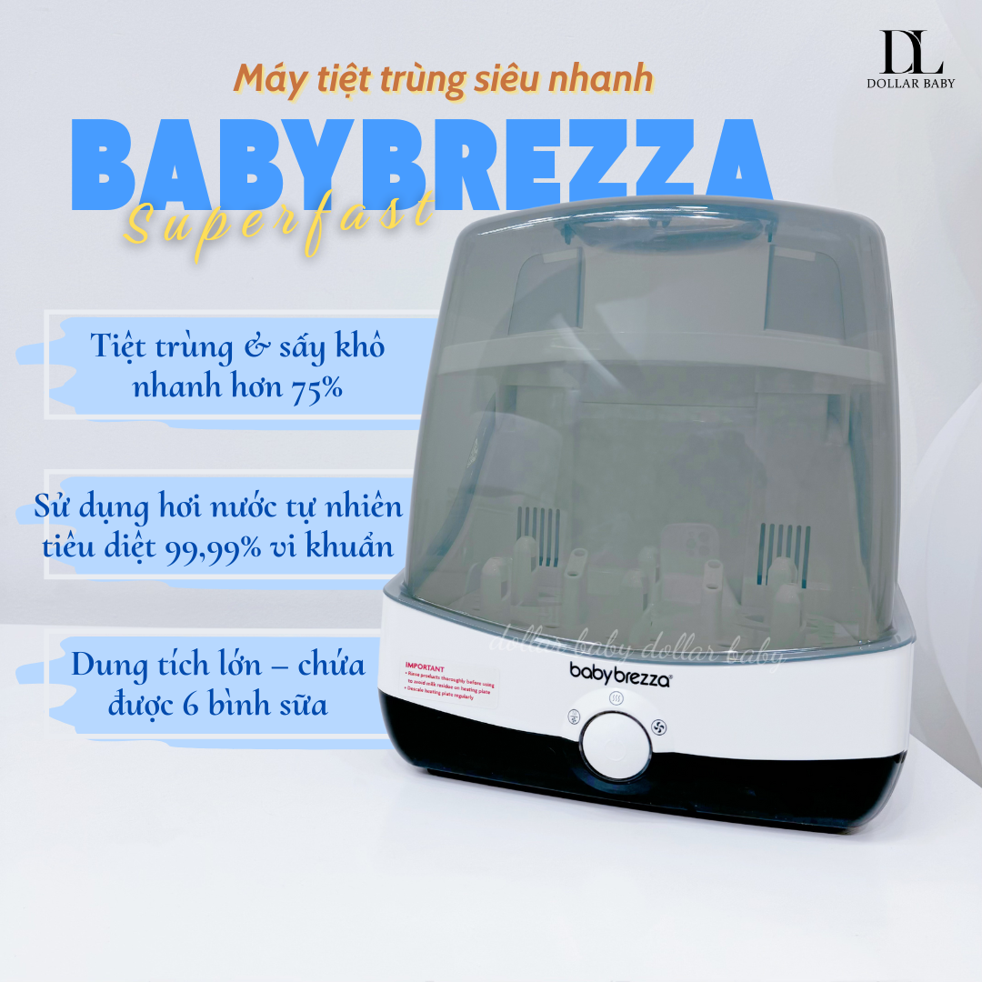  BABY BREZZA - Máy Tiệt Trùng Sấy Khô Siêu Nhanh Superfast Sterilizer Dryer 