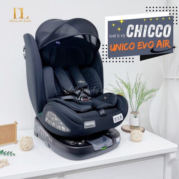  Ghế ô tô Chicco Unico Evo Air xoay 360˚ ISOFIX 