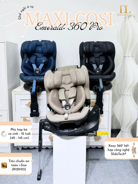  MAXI-COSI - Ghế ngồi ô tô Emerald 360 Pro 