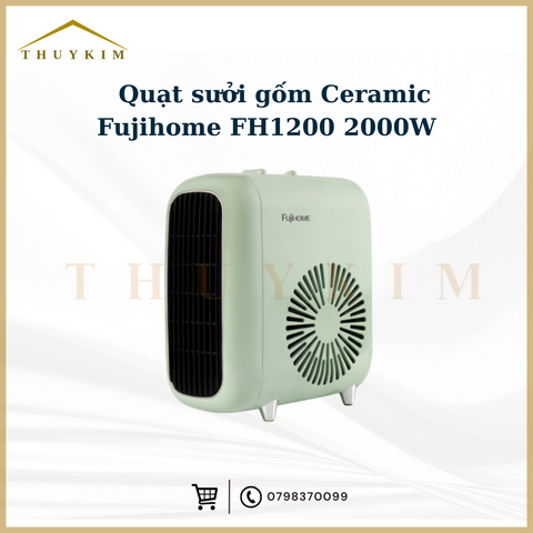 Quạt sưởi gốm Ceramic Fujihome FH1200 2000W