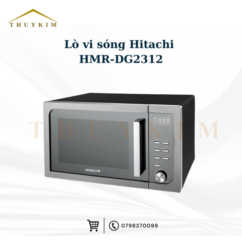 Lò vi sóng có nướng Hitachi HMR-DG2312