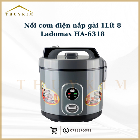 Nồi cơm điện nắp gài 1.8L Ladomax HA-6318