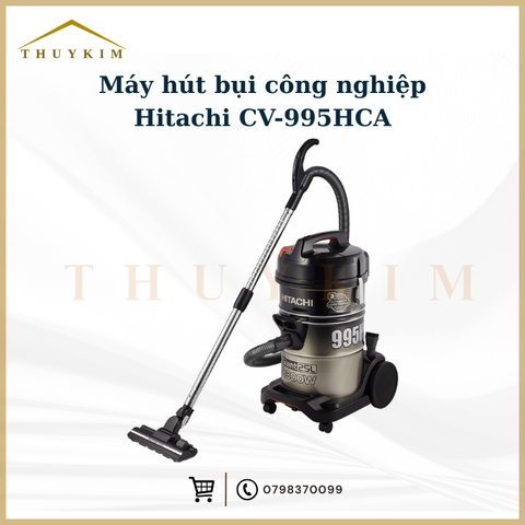 Máy hút bụi công nghiệp Hitachi CV-995HCA