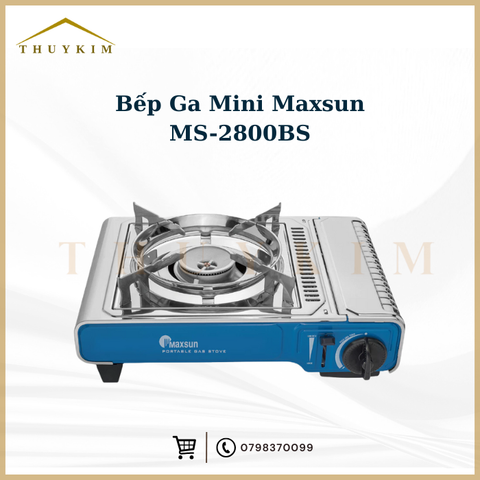 Bếp Gas Mini Maxsun MS-2800BS