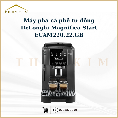 Máy pha cà phê tự động DeLonghi Magnifica Start ECAM220.22.GB