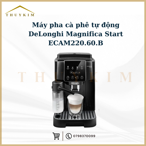Máy pha cà phê tự động DeLonghi Magnifica Start ECAM220.60.B
