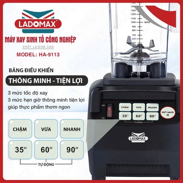 Máy xay sinh tố công nghiệp Ladomax HA-9113