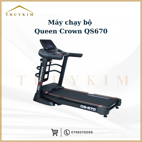 Máy chạy bộ Queen Crown QS670