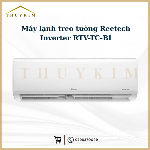 Máy lạnh Reetech Inverter 1 HP RTV9-TC-BI/CV9-TC-BI