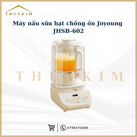 Máy nấu sữa hạt chống ồn Joyoung JHSB-602