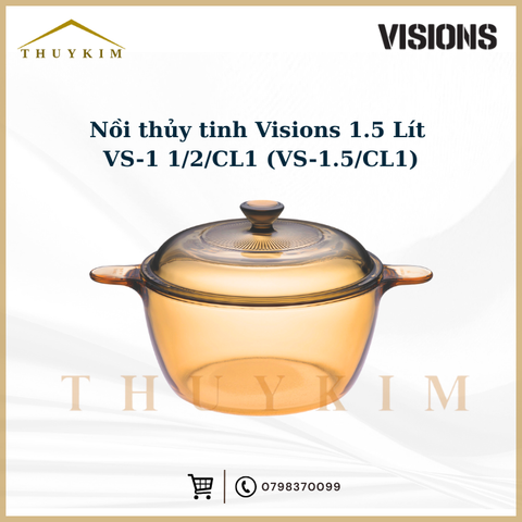 Nồi thủy tinh Visions 1.5 Lít VS-1 1/2/CL1 (VS-1.5/CL1)