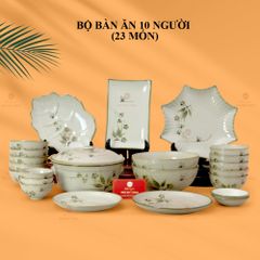 Bộ Bàn Ăn 10 Người (23 món) Men Kem Đào Chuồn