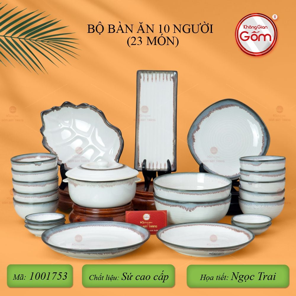 Bộ Bàn Ăn 10 Người (23 món) Men Ngọc Trai
