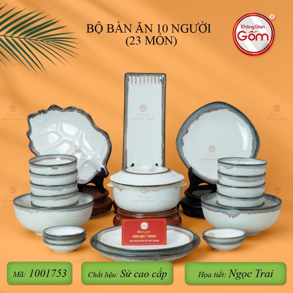Bộ Bàn Ăn 10 Người (23 món) Men Ngọc Trai