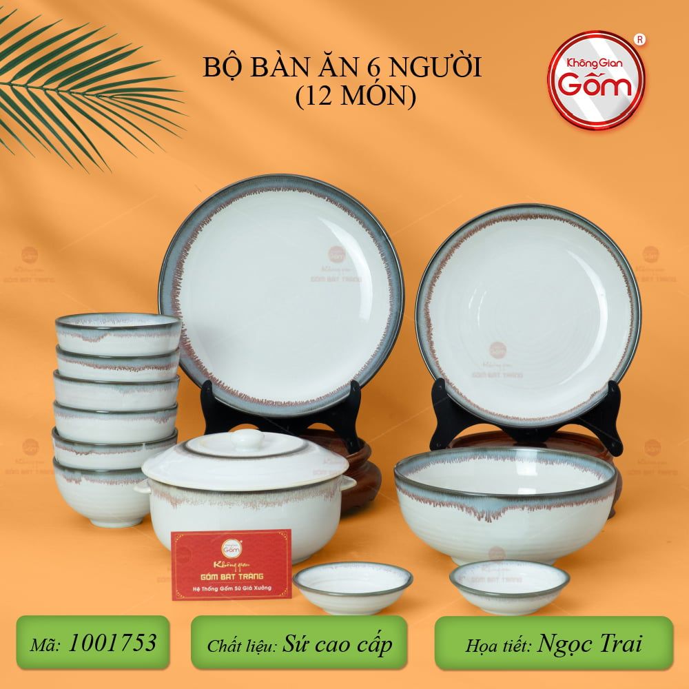 Bộ Bàn Ăn 6 Người (12 món) Men Ngọc Trai
