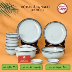 Bộ Bàn Ăn 6 Người (12 món) Men Ngọc Trai