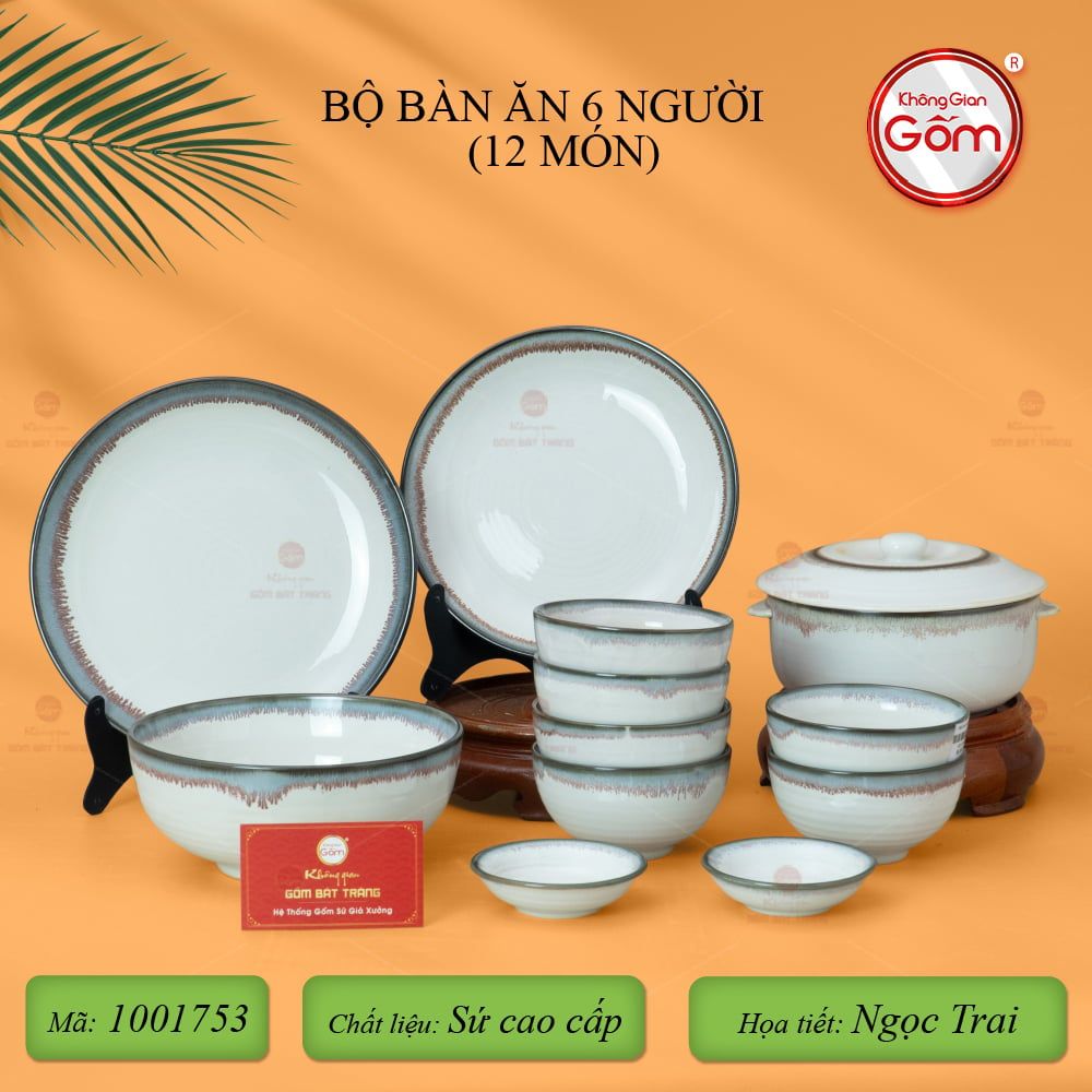 Bộ Bàn Ăn 6 Người (12 món) Men Ngọc Trai
