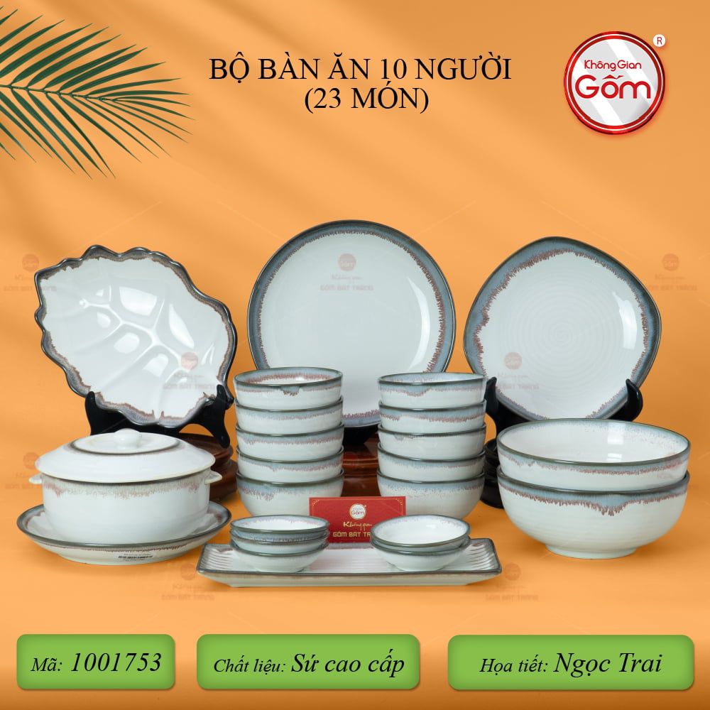 Bộ Bàn Ăn 10 Người (23 món) Men Ngọc Trai