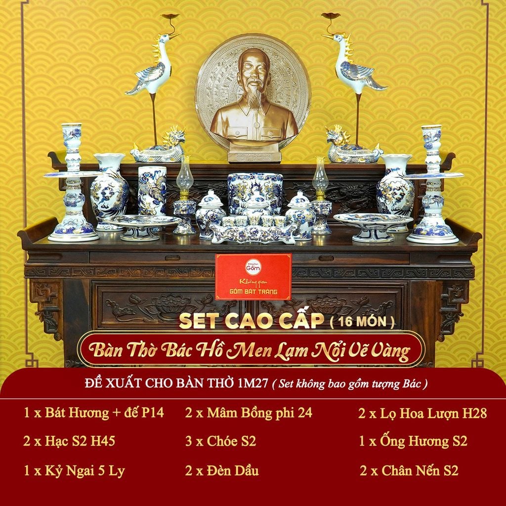 [Set Cao Cấp] Bộ Đồ Thờ Bác Hồ Men Lam Nổi Vẽ Vàng (16 món)