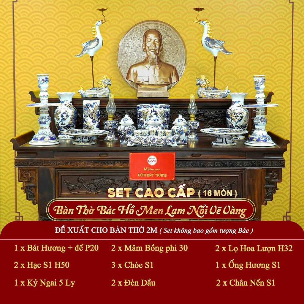 [Set Cao Cấp] Bộ Đồ Thờ Bác Hồ Men Lam Nổi Vẽ Vàng (16 món)