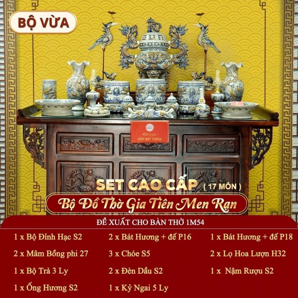 [Set Cao Cấp] Bộ Đồ Thờ Gia Tiên Men Rạn (17 món)