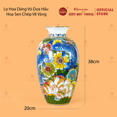 Lọ Hoa Dáng Vò Dưa Hấu Hoa Sen Chép Vẽ Vàng