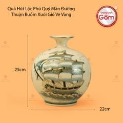 Quả Hút Lộc Phú Quý Mãn Đường Thuận Buồm Xuôi Gió Vẽ Vàng