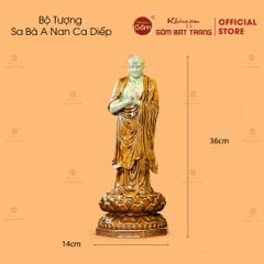 Bộ Tượng Sa Bà A Nan Ca Diếp