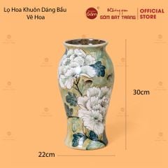 Lọ Hoa Khuôn Dáng Bầu Vẽ Hoa