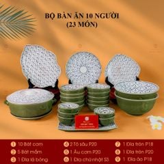 Bộ Bàn Ăn 10 Người (23 món) Men Xanh Ngọc Vẽ Bèo
