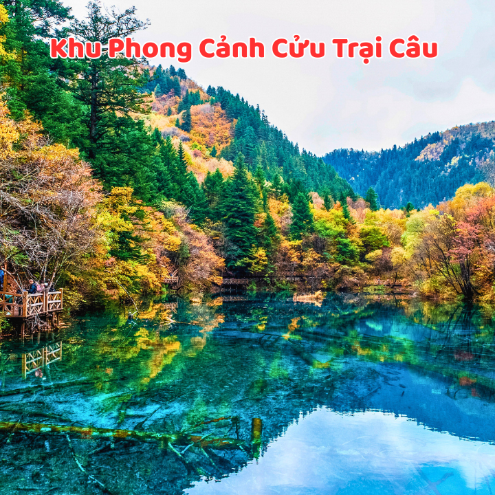 TRUNG QUỐC: THÀNH ĐÔ - CỬU TRẠI CÂU - GIA CÔ SƠN