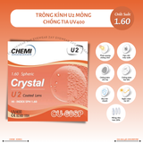  Tròng kính Siêu mỏng Chống tia UV Chemi Crystal U2 Coated Hàn Quốc chính hãng 