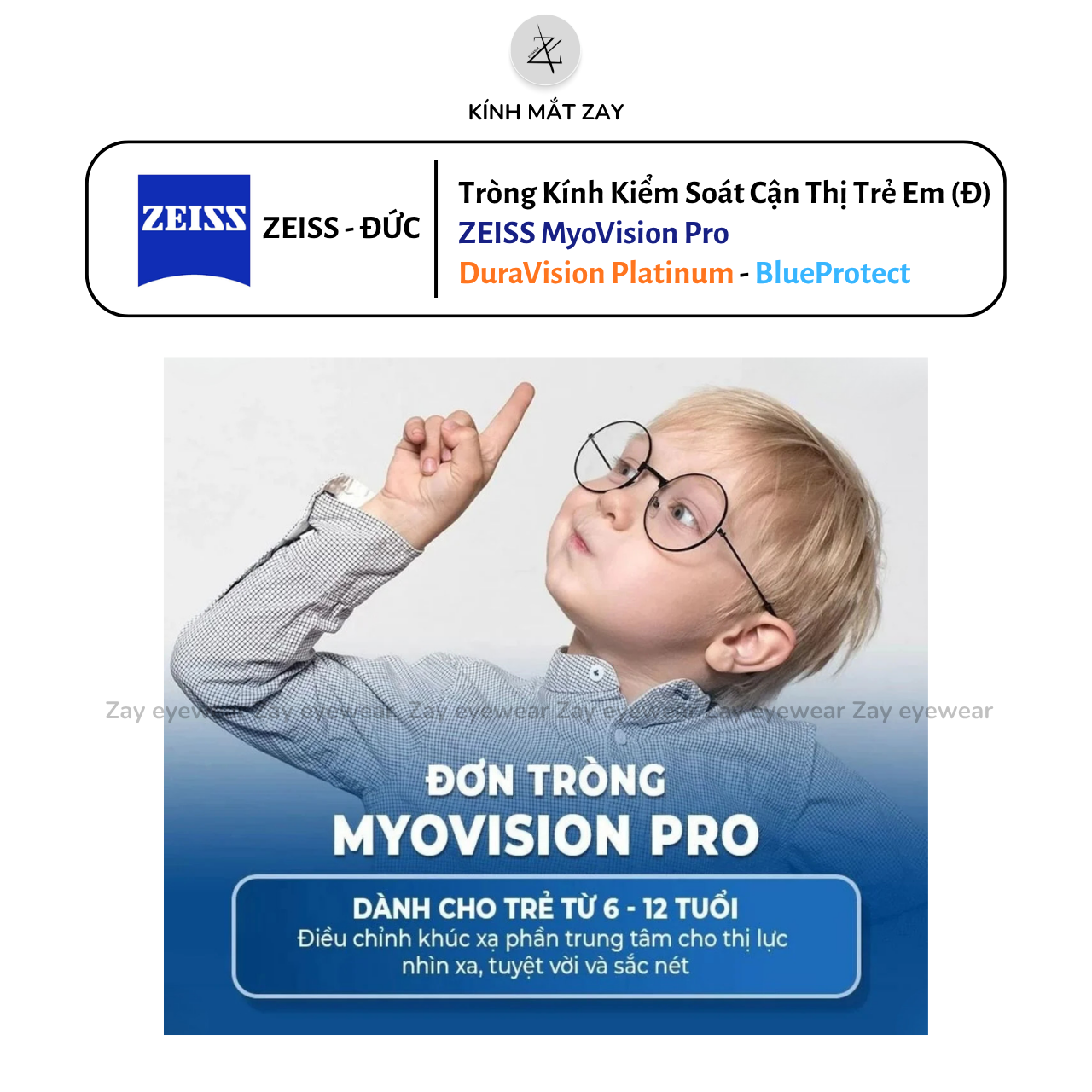  Tròng kính ZEISS MyoVision Pro hỗ trợ kiểm soát cận thị trẻ em thế hệ mới theo vùng ngoại vi cao cấp chính hãng (ĐẶT ĐÁNH) 