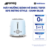  MÁY NƯỚNG BÁNH MÌ SMEG TSF01 50'S RETRO STYLE 