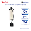  Bàn ủi hơi nước đứng Tefal IT3480E1 
