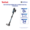  Máy hút bụi không dây X-Force Flex 13.6, TY9AD2WO 