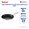  Chảo chiên Inox cao cấp Tefal Duetto Plus 28cm 