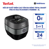  Nồi áp suất điện cao tần đa năng Tefal Smart Pro IH Multicooker CY638868 - 5L 