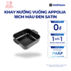  KHAY NƯỚNG VUÔNG APPOLIA 18CM MÀU ĐEN SATIN 
