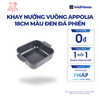  KHAY NƯỚNG VUÔNG APPOLIA 18CM 