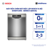 Máy Rửa Chén Bát Độc Lập Bosch 14 Bộ SMS8YCI01E - Series 8 (60cm) 