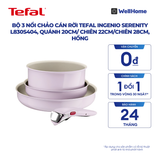  Bộ 3 nồi chảo cán rời Tefal Ingenio Serenity L827S404, quánh 20cm/ chiên 22cm/chiên 28cm 