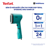  Bàn ủi hơi nước cầm tay Pure Pop Tefal 