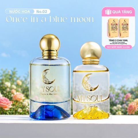 Nước hoa My Soul - Combo The First Kiss và Once In A Blue Moon - 100ML